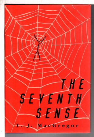 THE SEVENTH SENSE. by MacGregor, T. J.