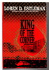 Another image of KING OF THE CORNER. by Estleman, Loren D.