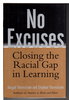 Another image of NO EXCUSES: Closing the Racial Gap in Learning. by Thernstrom, Abigail and Stephan Thernstrom.
