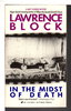 Another image of IN THE MIDST OF DEATH. by Block, Lawrence.