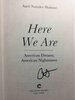 Another image of HERE WE ARE: American Dreams, American Nightmares. by Shahani, Aarti Namdev.