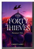 Another image of THE FORTY THIEVES: Marjanas Tale. by Lenzi, Christy.