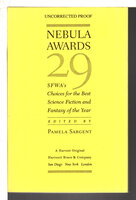 NEBULA AWARDS 29: SFWA's Choices for the Best Science Fiction and Fantasy of the Year. by Sargent, Pamela, editor.