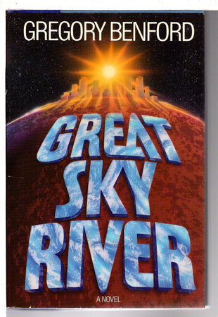 GREAT SKY RIVER. by Benford, Gregory