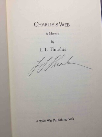 CHARLIE'S WEB: A Mystery . by Thrasher, L. L.