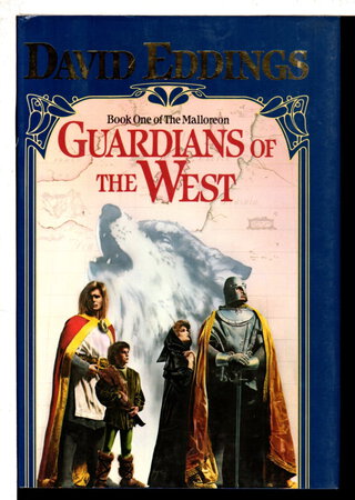 GUARDIANS OF THE WEST: Book One of the Malloreon. by Eddings, David.