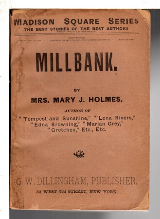 MILLBANK or Roger Irving's Ward, by Holmes, Mary J. (1825 - 1907)