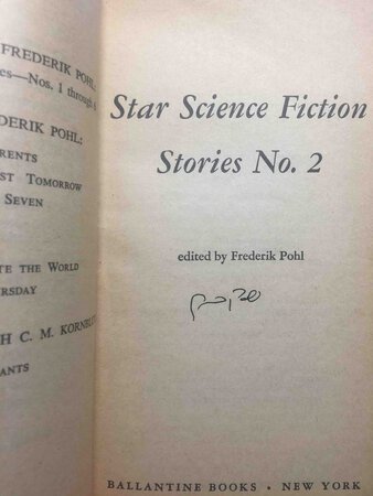STAR SCIENCE FICTION STORIES No. 2 by Pohl, Frederik, editor., signed [contributors: Alfred Bester, Jerome Bixby, James Blish, Anthony Boucher, A. J. Budrys, Hal Clement, Robert Crane, Lester del Rey, C. M. Kornbluth, Fletcher Pratt, Robert Sheckley, Theodore Sturgeon, Jack Williamson, Richard Wilson]