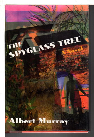 THE SPYGLASS TREE by Murray, Albert