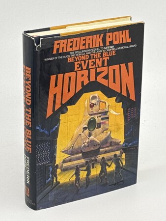 BEYOND THE BLUE EVENT HORIZON by Pohl, Frederik