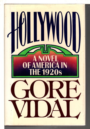 HOLLYWOOD: A Novel of America in the 1920s. by Vidal, Gore