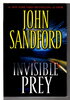 Another image of INVISIBLE PREY. by Sandford, John (pseudonym for John Camp.)
