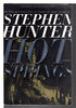 Another image of HOT SPRINGS. by Hunter, Stephen.