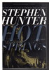 Another image of HOT SPRINGS. by Hunter, Stephen.