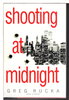 Another image of SHOOTING AT MIDNIGHT. by Rucka, Greg.