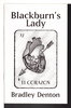 Another image of BLACKBURN'S LADY. by Denton, Bradley.