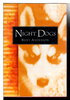 Another image of NIGHT DOGS. by Anderson, Kent.