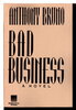 Another image of BAD BUSINESS. by Bruno, Anthony.