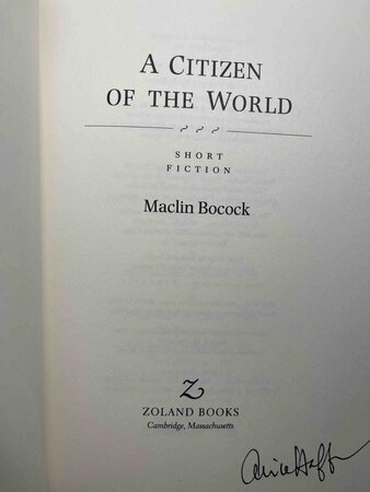 A CITIZEN OF THE WORLD: Short Fictions. by Bocock, Maclin.