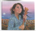 Another image of PUMA DREAMS. by LaMarche, Jim, illustrator, signed. Johnston, Tony