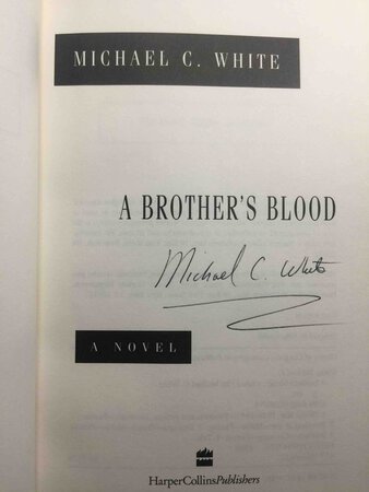 A BROTHER'S BLOOD. by White, Michael C.