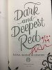 Another image of DARK AND DEEPEST RED. by McLemore, Anna-Marie.
