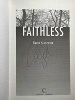 FAITHLESS. by Slaughter, Karin.