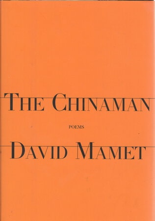 THE CHINAMAN. by Mamet, David.