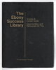 Another image of THE EBONY SUCCESS LIBRARY: 3 Voume Set (includes Volume 1: 1,000 Successful Blacks; Volume 2: Famous Blacks Give Secrets of Success; Volume 3: Career Guide. Opportunities and Resources for You. by Editors of Ebony.