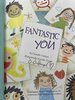 Another image of FANTASTIC YOU. by Dufayet, Danielle; illustrated by Jennifer Zivoin.