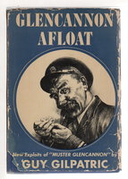 GLENCANNON AFLOAT; or, Golden Rule and Brass Knuckles on the S. S. Inchcliffe Castle. by Gilpatric, Guy (1896 -1950)