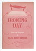 Another image of IRONING DAY: Poems and Paragraphs. by Denton, Hazel Baker.