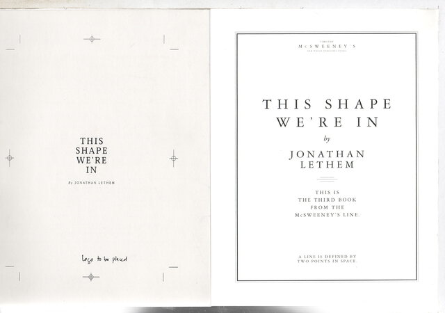 THIS SHAPE WE'RE IN. by Lethem, Jonathan.