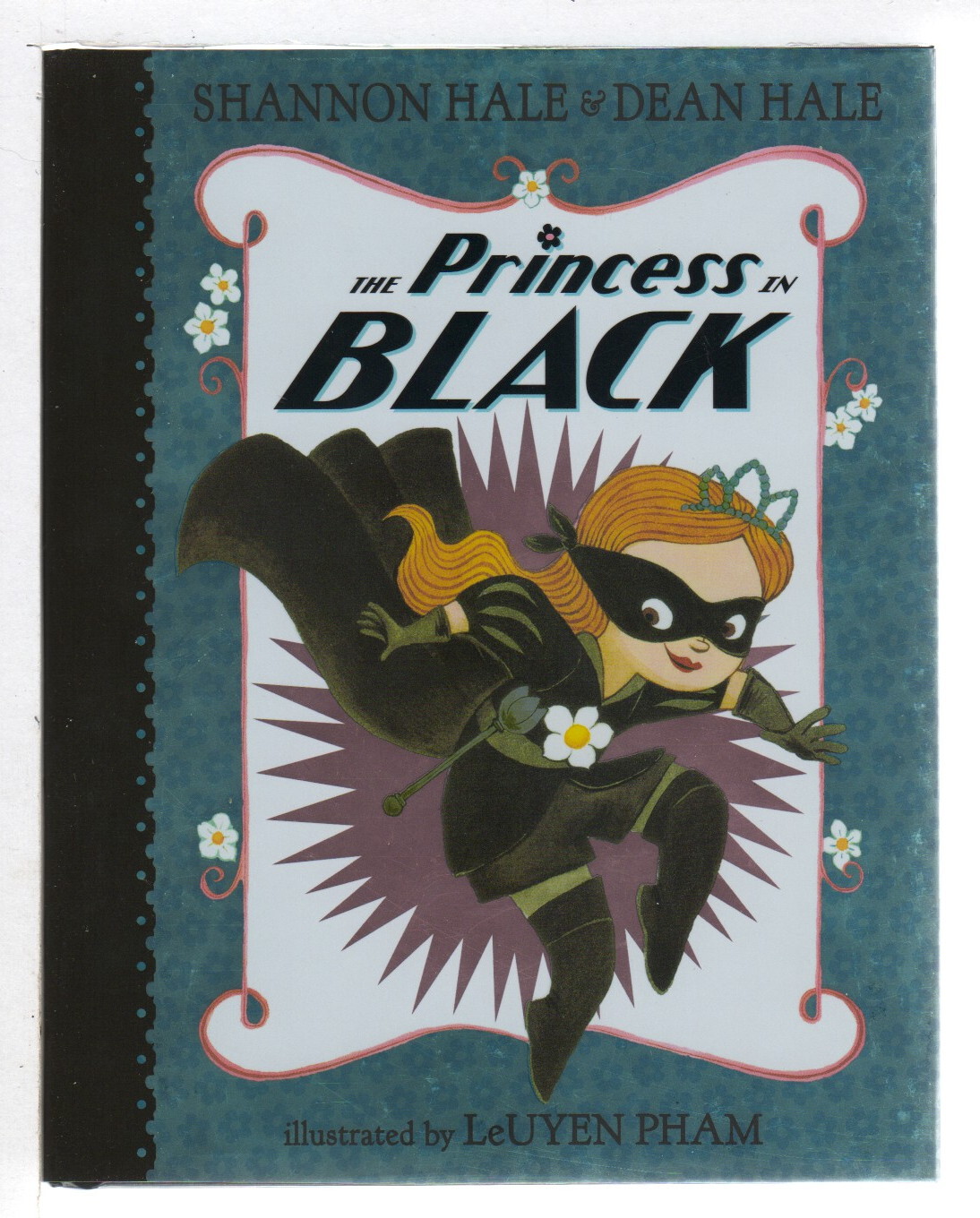 THE PRINCESS IN BLACK. by Hale, Shannon and Dean Hale;… - bookfever.com