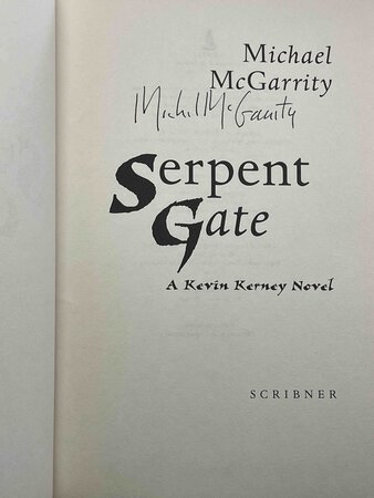 SERPENT GATE. by McGarrity, Michael.
