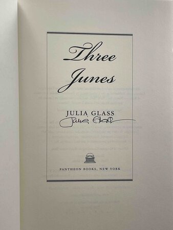 THREE JUNES. by Glass, Julia.