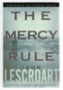 Another image of THE MERCY RULE. by Lescroart, John T.