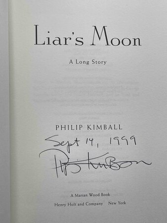 LIAR'S MOON: A Long Story. by Kimball, Philip.