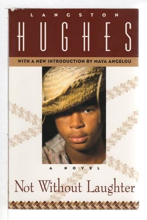 NOT WITHOUT LAUGHTER. by Hughes, Langston; introduction by Maya Angelou.