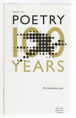 POETRY, Volume CXCIX, Number 6, March 2012. by Wiman, Christian, editor.