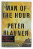 Another image of MAN OF THE HOUR. by Blauner, Peter.
