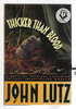 Another image of THICKER THAN BLOOD. by Lutz, John (1939-2021)