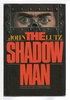 Another image of THE SHADOW MAN. by Lutz, John (1939-2021)