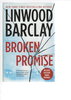 Another image of BROKEN PROMISE. by Barclay, Linwood.