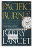 Another image of PACIFIC BURN. by Lancet, Barry.