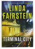 Another image of TERMINAL CITY. by Fairstein, Linda.