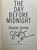 Another image of THE DAY BEFORE MIDNIGHT. by Hunter, Stephen.