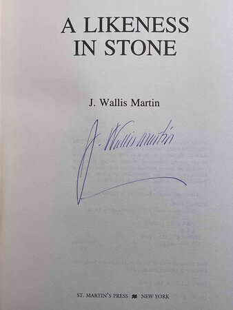 A LIKENESS IN STONE. by Martin, J. Wallis.