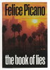 Another image of THE BOOK OF LIES. by Picano, Felice.