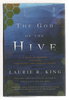 Another image of THE GOD OF THE HIVE. by King, Laurie R.